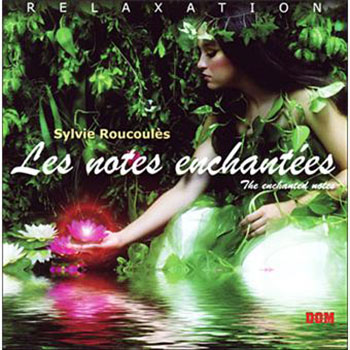 Notes-enchantees - Sylvie Roucoules Notes-enchantees - Sylvie Roucoules