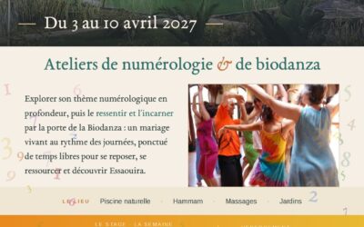 Voyage – Atelier Numérologie et Biodanza – 3 au 10 avril 2027