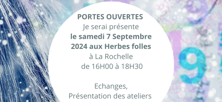 PROCHAINE PORTE OUVERTE AUX HERBES FOLLES 7 SEPT 2024